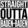 Straight Outta Baden-Baden
