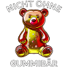 NOT WITHOUT GUMMY BEAR