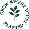 Grow where you are