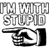 Im With Stupid Hand Graphic