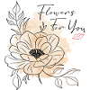 Flowers for You