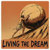 Living the Dream - Funny Sisyphos T-Shirt