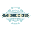 Bad Choices Club Emblem