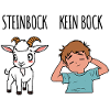 Steinbock - Kein Bock - verschiedene Dinge