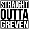 STRAIGHT OUTTA GREVEN