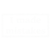 Mistakes - white version