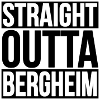 STRAIGHT OUTTA BERGHEIM