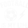 Football is my life