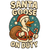 Santa Goose On Duty Christmas Funny