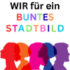 WIR FÜR EIN BUNTES STADTBILD