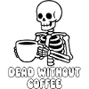 Dead Coffee Skeleton