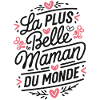 La plus belle Maman du Monde