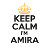Keep Calm – I'm Amira 💖