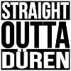 Straight Outta Düren