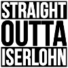 Straight Outta Iserlohn