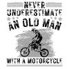 Alter Mann mit Motorrad Zitat