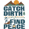 Trailrunning - Catch Dirt find Peace