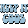 Keep It Cool Bubble Text