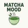 Matcha Mood
