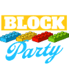 I’m Here For The Block Party Brick Builder Block 