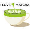 I Love Matcha