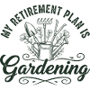 Garden joy in retirement