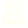 Meaningful saying swimming coach motivation