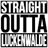 Straight Outta Luckenwalde