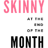 Rose Skinny
