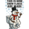 Snowflakes Are Made Snowman Toilet