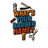 Whats Your Barber Name Funny  Question