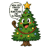 Lustiger Weihnachtsbaum Spruch
