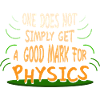 Physics Physicist Physics Student Physics Teacher