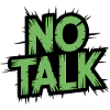 No Talk Grunge Lettering