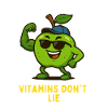 Vitamins Don't Lie Fitness Apple Cartoon