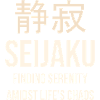 Seijaku Sérénité au Cœur du Chaos