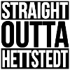 STRAIGHT OUTTA Hettstedt