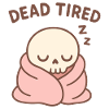 Dead Tired Sleep Skull