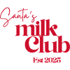 Santa's Milk Club Est 2025