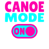 Mode canoë activé