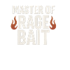 Master of Rage Bait, Funny Saying 