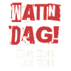 Wattn Dag Watt mutt dat mutt