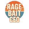 Rage Bait CEO Retro Funny Saying 