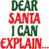Dear Santa I Can Explain