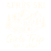 Après Ski Girls Trip 2026