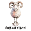 Bock auf Vögeln - lustiger zweideutiger Spruch