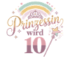 Prinzessin wird 10 – Regenbogenzauber