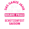 Brave Woman Funny Shooting Festival Saying