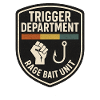 Trigger Department Rage Bait Patch, Funny 
