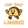 Taco Bout gewinnt